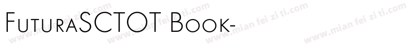 FuturaSCTOT Book字体转换